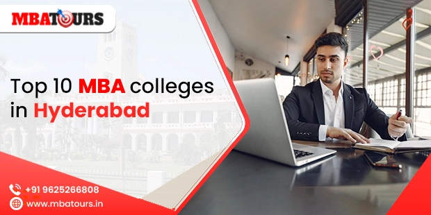Top 10 MBA Colleges in Hyderabad