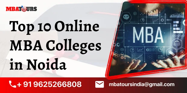 Top 10 Online MBA Colleges in Noida