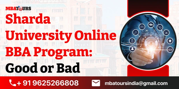 Sharda University Online BBA Program: Good or Bad