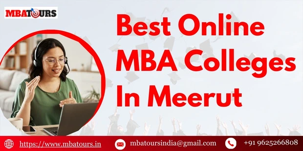 Best Online MBA Colleges in Meerut