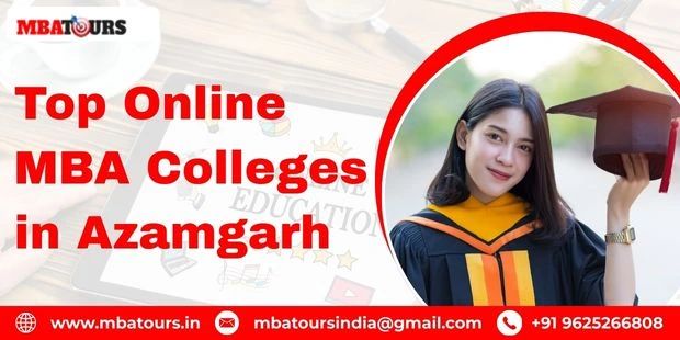 Top Online MBA Colleges in Azamgarh