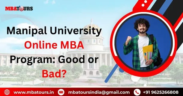 Manipal University Online MBA Program: Good or Bad?