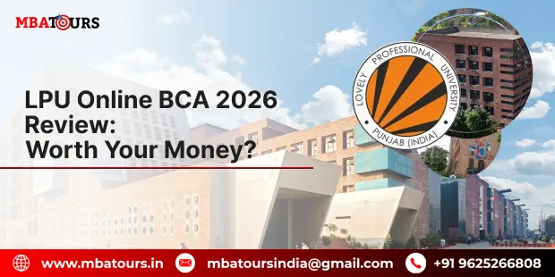 LPU Online BCA 2026 Review: Worth Your Money?