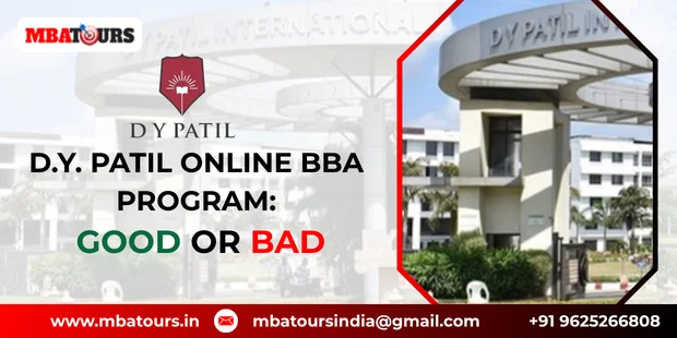 D.Y. PATIL ONLINE BBA PROGRAM: GOOD OR BAD