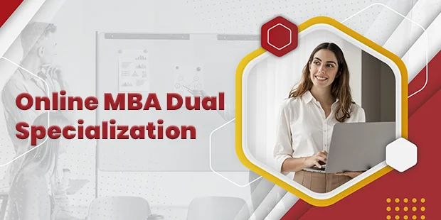 Online MBA Dual Specialization